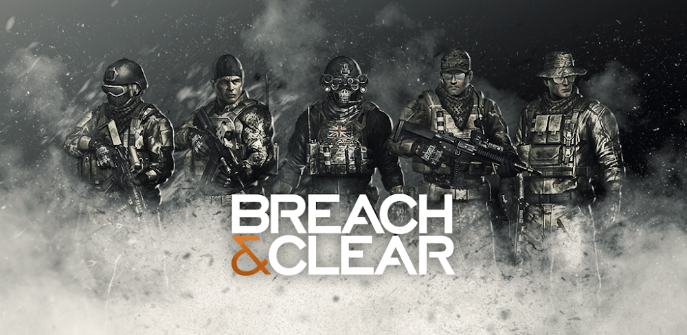 Breach &amp; Clear: Tactical Ops